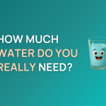 How Much Water Do You Really Need? (Carousel 7.10.)